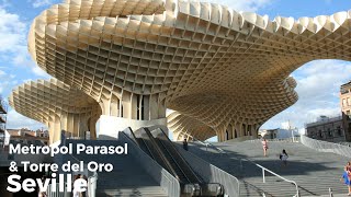 Seville | Metropol Parasol and Torre del Oro (4K)