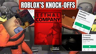 TERRIBLE ROBLOX'S LETHAL COMPANY RIP-OFFS