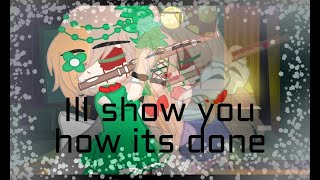 •I'll show you how its done•[Meme][Short]Ft.Aftons