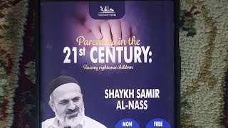 Parenting | Shaykh Samir Al-Nass