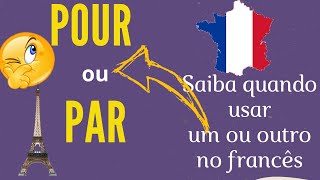 Pour ou Par saiba quando usar umas dessas preposições no francês. Por para em francês