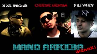 CEESE BERSA CON XXL IRIONE Y FILI WEY - MANO ARRIBA  (REMIX)