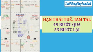 GẶP HẠN THÁI TUẾ, TAM TAI, 49 BƯỚC QUA 53 BƯỚC LẠI THÌ PHẢI LÀM SAO?