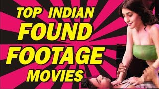 Top 4 Found Footage Movie in India Hindi Bollywood Cinema - WELLCARE ENTERTAINMENT