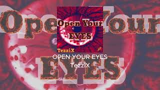 OPEN YOUR EYES - Phonk