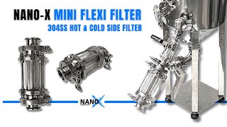 Mini Flexi Filter - 304SS Brewery Filter for Cold & Hot Side Beer Brewing Filtration