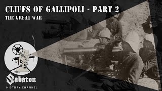 Cliffs of Gallipoli — Часть 2. — "История с Sabaton"