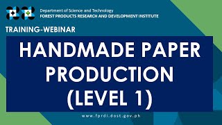 Training-Webinar on Handmade Paper Production Level 1 (Sept 1 recording)