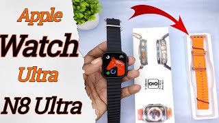 [NEW] Apple Watch Ultra Clone 2023 | N8 Ultra Smartwatch @2999