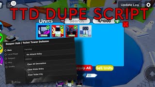 Toilet Tower Defence TTD Dupe Script | ( Working ✅ )