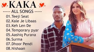 KAKA All Songs | Audio Jukebox 2024 | Keh Len De | Temporary Pyar | Libaas | Tennu Ni Khabran | KAKA