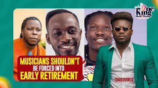 Musicians Shouldn’t Be Forced Into Early Retirement – Wutah Kobby