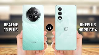 Realme 13 Plus vs OnePlus Nord CE 4