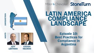 Ep. 10: Best Practices for Compliance in Argentina | LATIN AMERICA COMPLIANCE LANDSCAPE