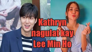 Kathryn Bernardo na-shock nang malamang makakasama sa isang project si Lee Min-ho