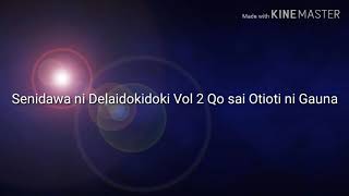 Senidawa ni Delaidokidoki Vol 2