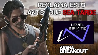 ‼️NO TE PIERDAS ESTO x TIEMPO LIMITADO‼️ (cosas muy OP) Level infinite Pass || Arena Breakout Guía