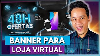 COMO CRIAR BANNER PARA LOJA VIRTUAL NO CANVA