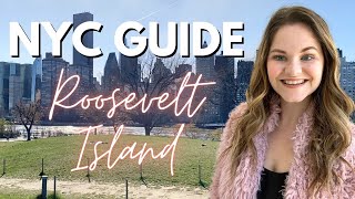 NYC GUIDE: Roosevelt Island | New York’s Most Beautiful Hidden Gem