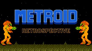 Metroid: A Retrospective