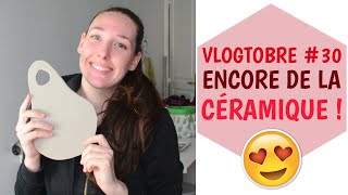 VLOGTOBRE #30 🍁 Encore de la céramique ! | La Vie En Rousse