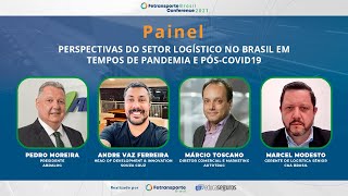 #FBC2021 | [PAINEL] PERSPECTIVAS DO SETOR LOGÍSTICO NO BRASIL EM TEMPOS DE PANDEMIA E PÓS-COVID19