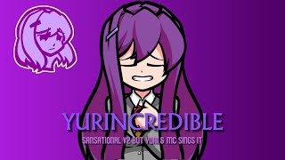 Yurincredible (Sansational V2 but Yuri & MC Sings it) [Indie Cross Cover] FNF