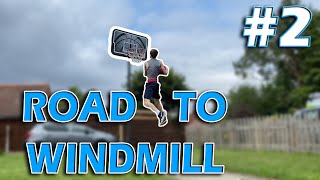 BIG Windmill Dunk Progress | Road to Windmill #2 (Low Rim Dunk Session)