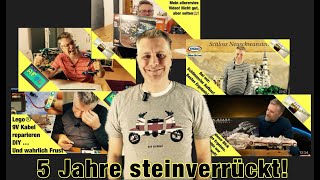 5 Jahre der Steinverrückte - naja oder der Na toll AFOL!