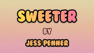 Sweeter by Jess Penner Karaoke