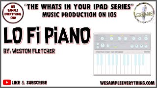 LoFi Piano App - Whats In Your Ipad