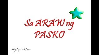 Sa Araw Ng Pasko Lyrics Song (All Star Cast)