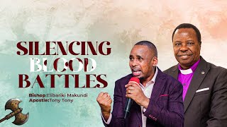 SILENCING BLOOD BATTLES | WITH PASTOR TONY TONY | 16.5.2024 | CCWC MEDIA