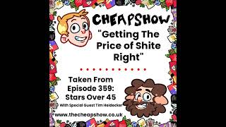 Ep 359 Tease: Getting The Price of Shite Right