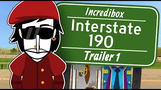 Incredibox Interstate 190  || Trailer 1