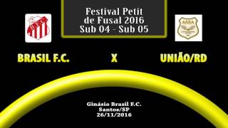 Brasil FC x União RD Sub 05 - Festival Petit (avz12)