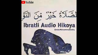 Muhammadsodiq "Azroyil" Ibratli Audio Hikoya Xulosa o'zingizdan☝️☪️