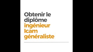 Comment obtenir le diplôme d’ingénieur généraliste Icam après le bac ?