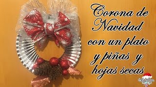 DIY : Corona de Navidad con un plato de papel y piñas y hojas secas