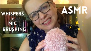 ASMR Close Up Whispers + Mic Brushing ❤️ Encouraging Words of Self Love