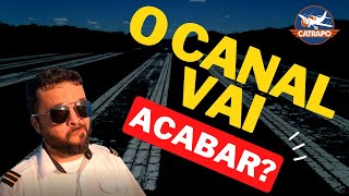 🛑O CANAL VAI ACABAR? | CATRAPO