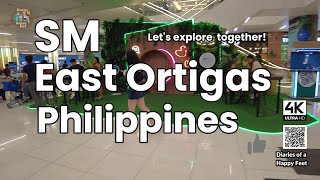 Diaries of a Happy Feet : 🛍️ Exploring SM East Mall GF Ortigas Pasig Philippines 🇵🇭 [4K]