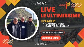 Live "Le ultimissime" del Convegno 23 Marzo 2024