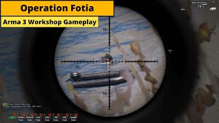 Operation Fotia by Kraven | Arma 3 Workshop Gameplay