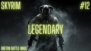 Skyrim Anniversary Edition Breton Battle Mage Legendary Pt. 12