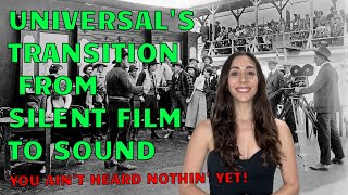 How Did Universal Transition from Silent Film to Sound?