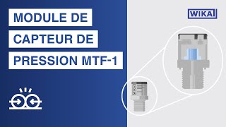 Module de capteur de pression MTF-1 | La solution intelligente pour intégrer vos capteurs