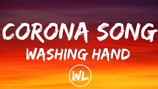 Washing Hand - Corona Song (Ghen Cô Vy) - Lyrics