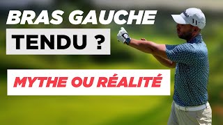 Le BRAS GAUCHE doit-il rester TENDU dans le BACKSWING AU GOLF