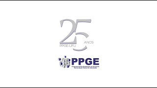 Comemoração aos 25 anos do PPGE-UFU